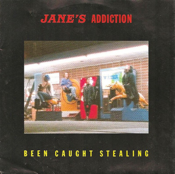 Escucha y descarga Been Caught Stealing de Jane’s Addiction